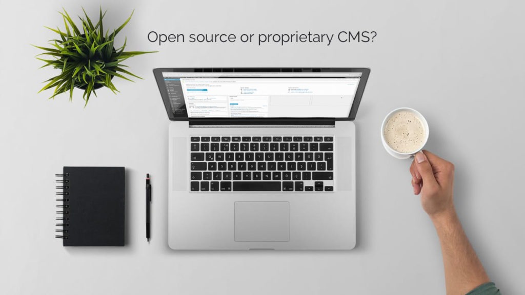 Open source or proprietary CMS